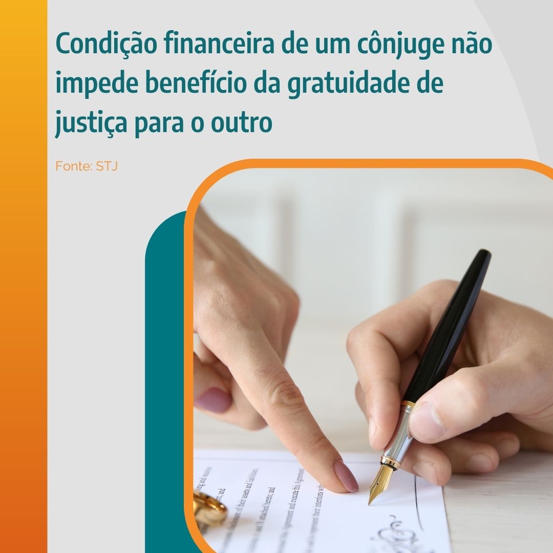 condi-o-financeira-de-um-c-njuge-n-o-impede-benef-cio-da-gratuidade-de